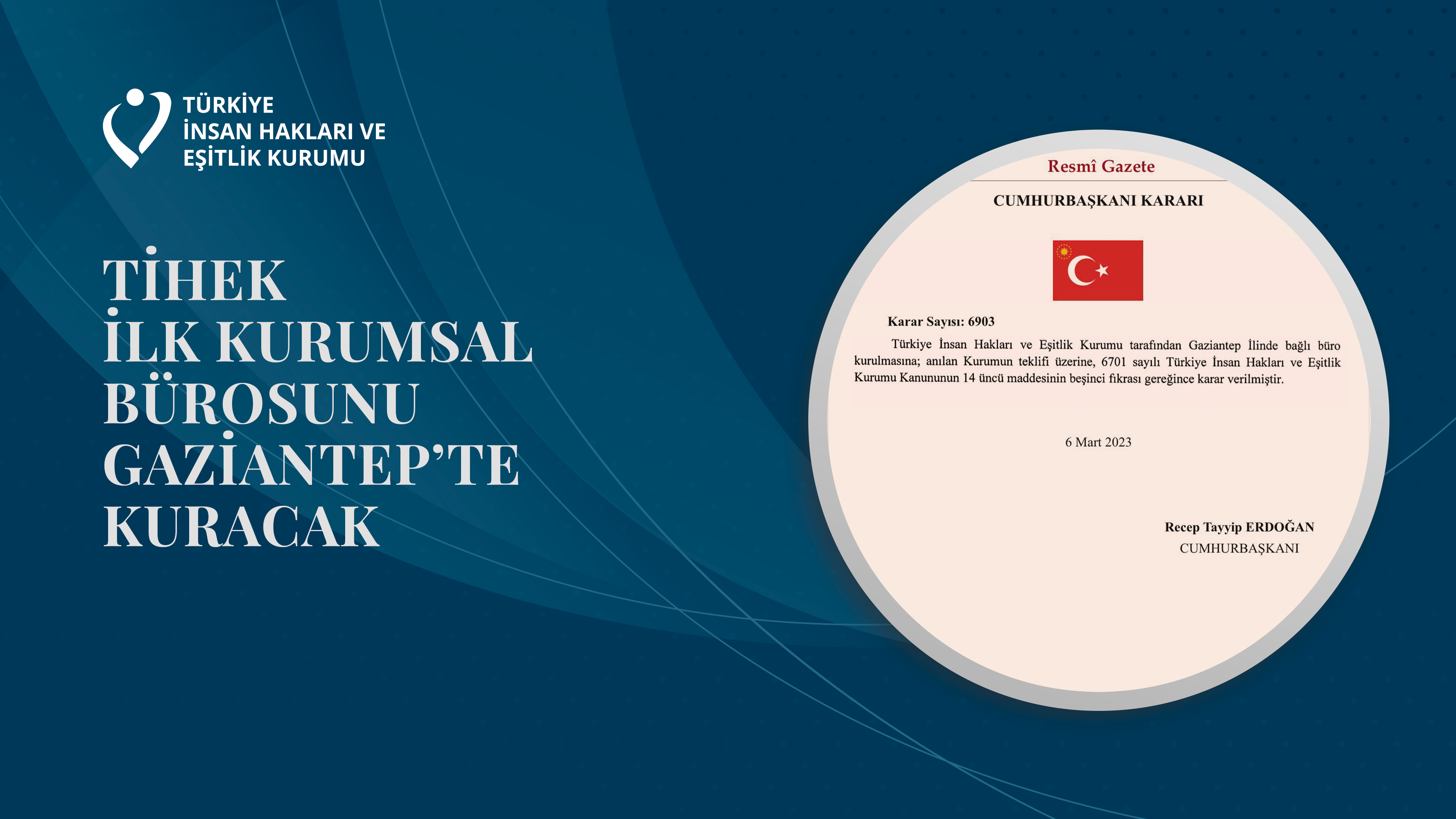 Türkiye İnsan Hakları Ve Eşitlik Kurumunun İlk Bağlı Bürosu Gaziantep’te Kuruluyor