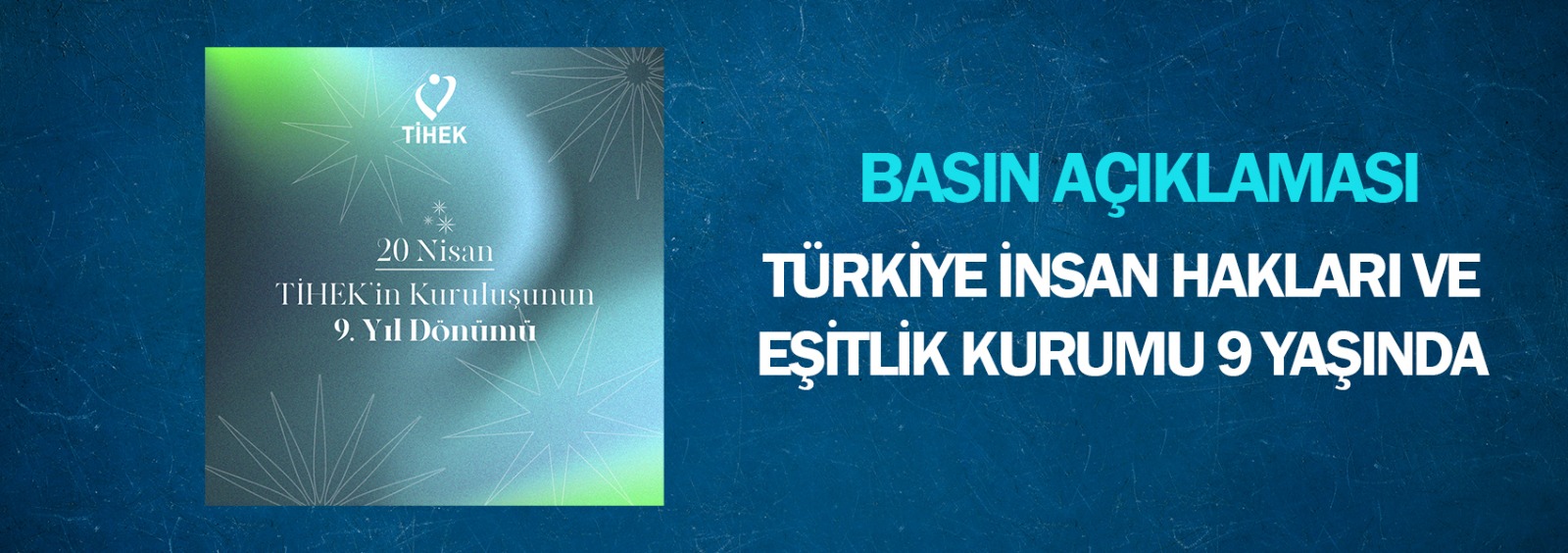 Türkiye İnsan Hakları Ve Eşitlik Kurumu 9 Yaşında