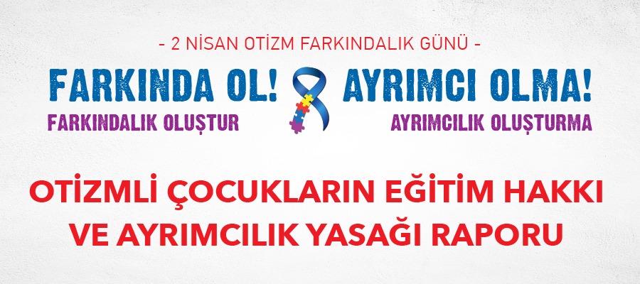 TİHEK Otizmli Çocukların Eğitim Hakkı ve Ayrımcılık Yasağı Raporu Yayınlandı