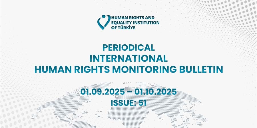 Periodical International Human Rights Monitoring Bulletin (01.09.2025 - 01.10.2025)