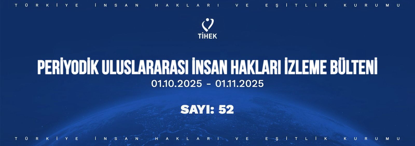 Periyodik Uluslararası İnsan Hakları İzleme Bülteni (01.10.2025 – 01.11.2025)