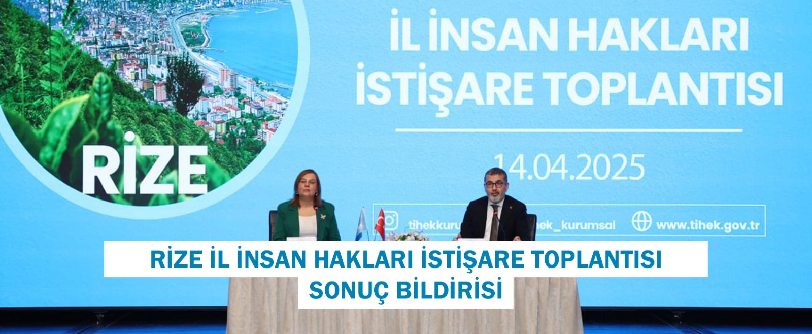 Rize İl İnsan Hakları İstişare Toplantısı Sonuç Bildirisi