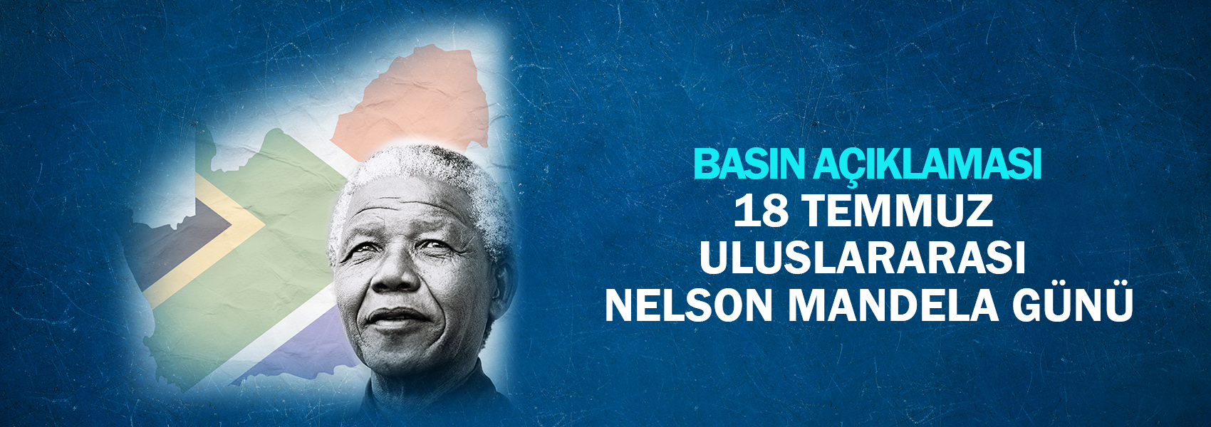 18 Temmuz Uluslararası Nelson Mandela Günü Basın Açıklaması