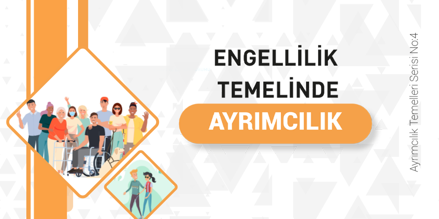 Engellilik Temelinde Ayrımcılık El Kitabı