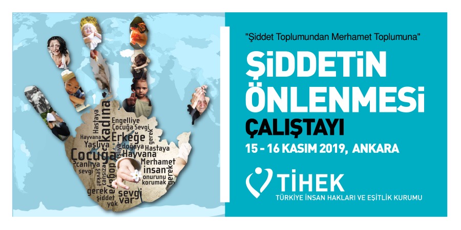 TİHEK Şiddetin Önlenmesi Çalıştayı Düzenliyor