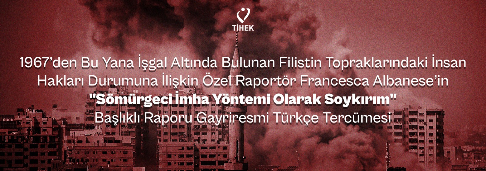 Sömürgeci İmha Yöntemi Olarak Soykırım Raporu (A/79/384) Gayriresmî Türkçe Tercümesi