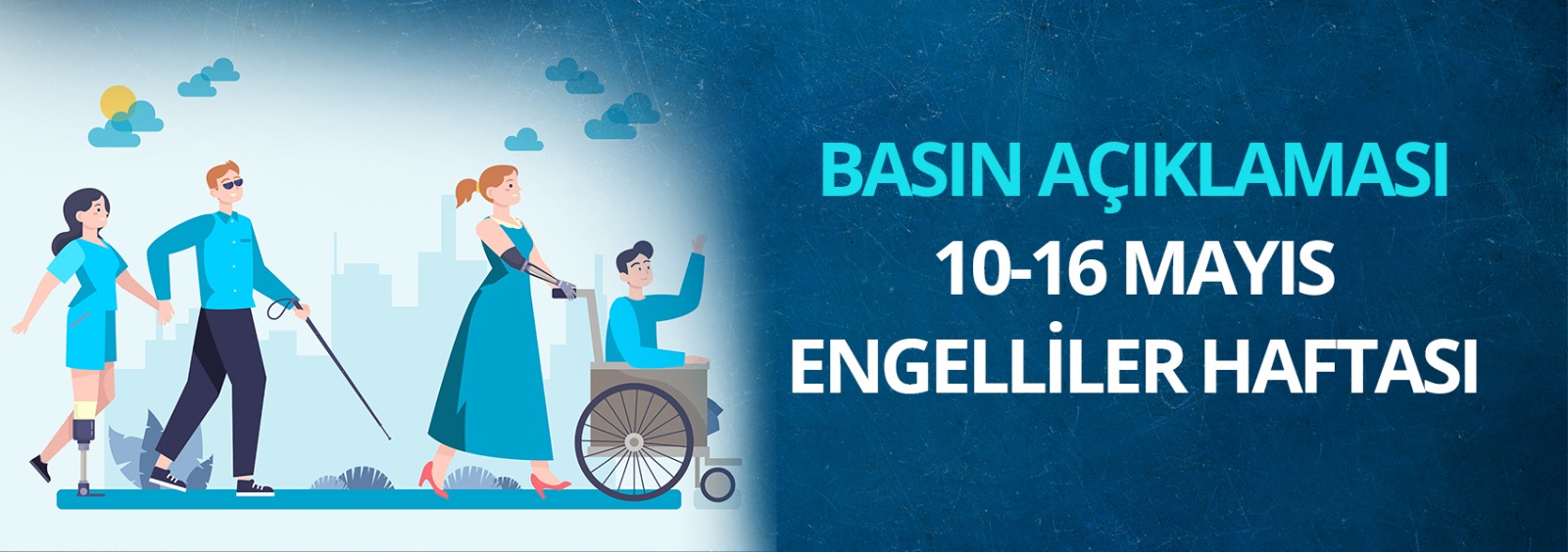 Engelliler Haftası (10-16 Mayıs)  Basın Açıklaması 