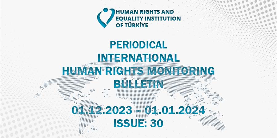 Periodical International Human Rights Monitoring Bulletin (01.12.2023 - 01.01.2024)