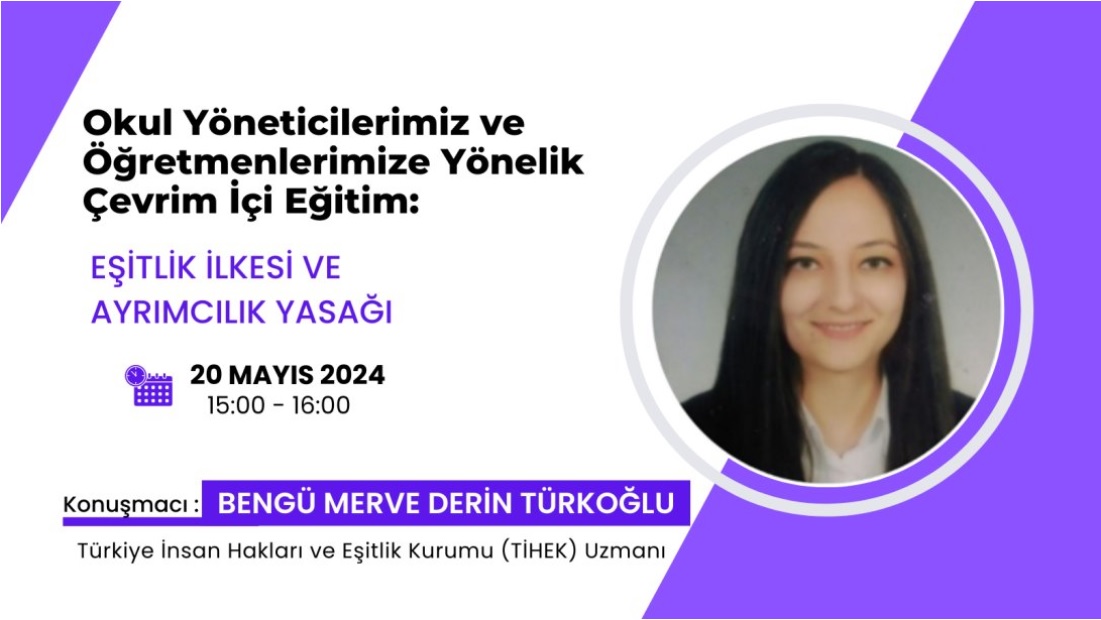 Eşitlik İlkesi ve Ayrımcılık Yasağı Konulu Hizmet İçi Uzaktan Eğitim Verildi