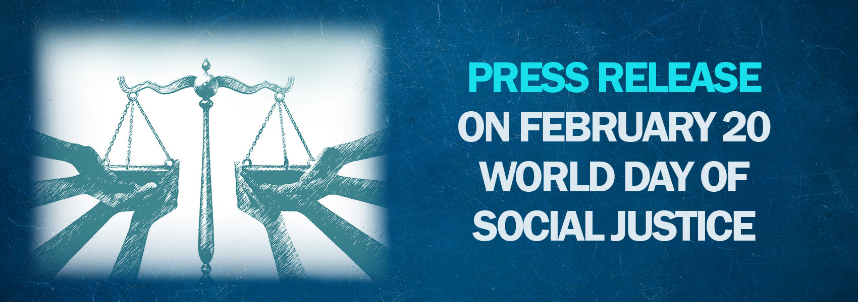 Press Release on February 20 World Day of Social Justice 