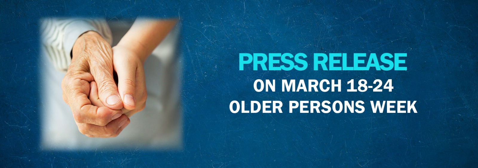 Press Release on March 18-24 Older Persons Week