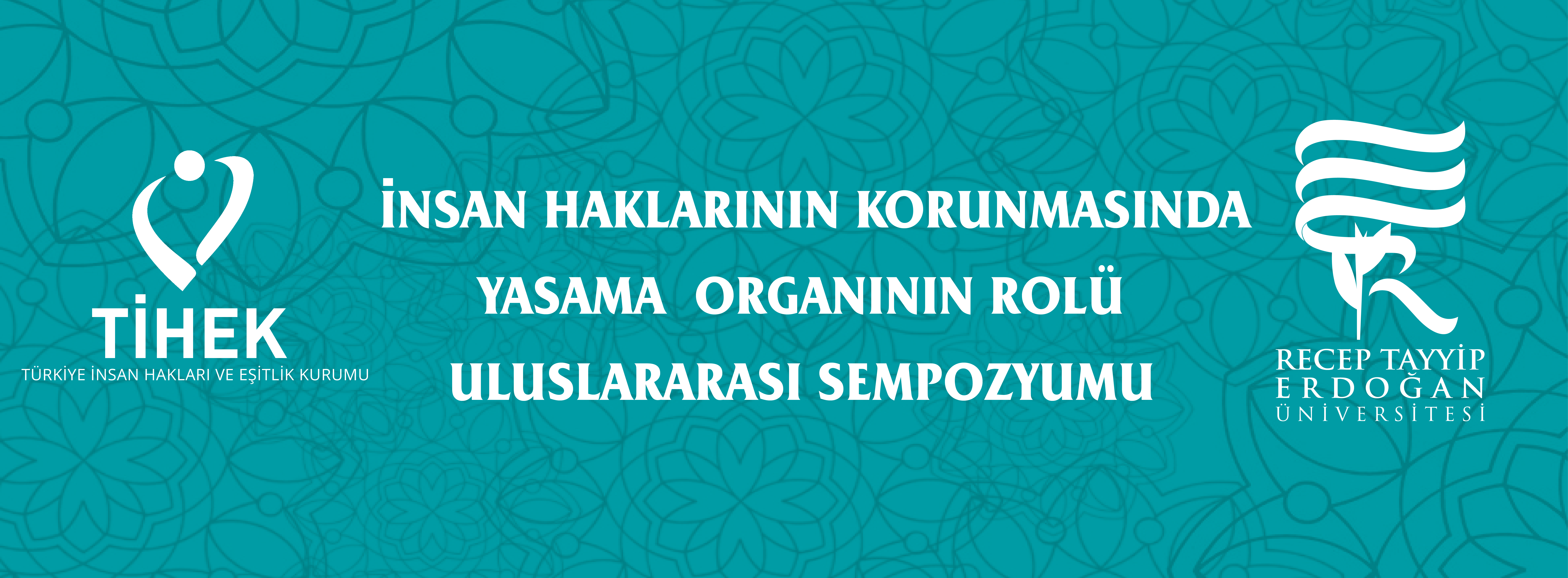 İnsan Haklarının Korunmasında Yasama Organının Rolü Uluslararası Sempozyumu