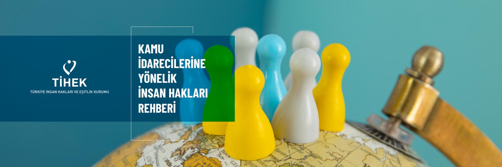 Kamu İdarecilerine Yönelik İnsan Hakları Rehberi