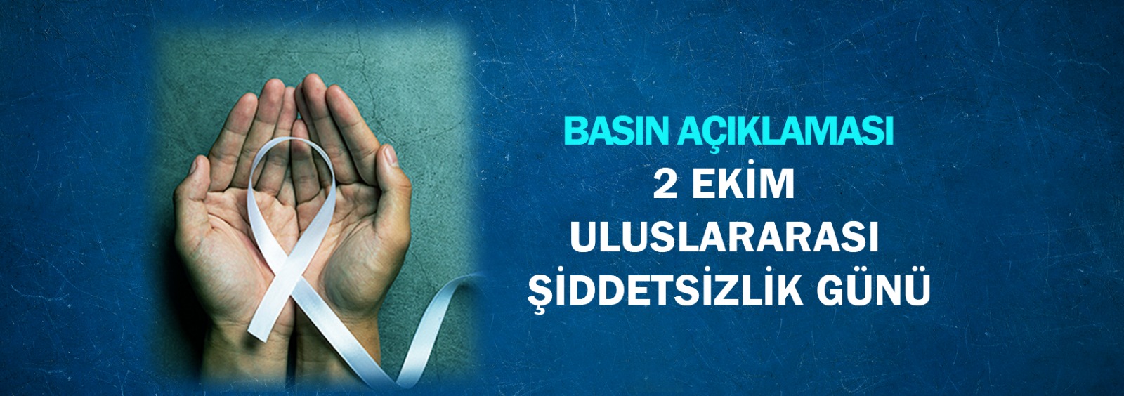 2 Ekim Uluslararası Şiddetsizlik Günü Basın Açıklaması