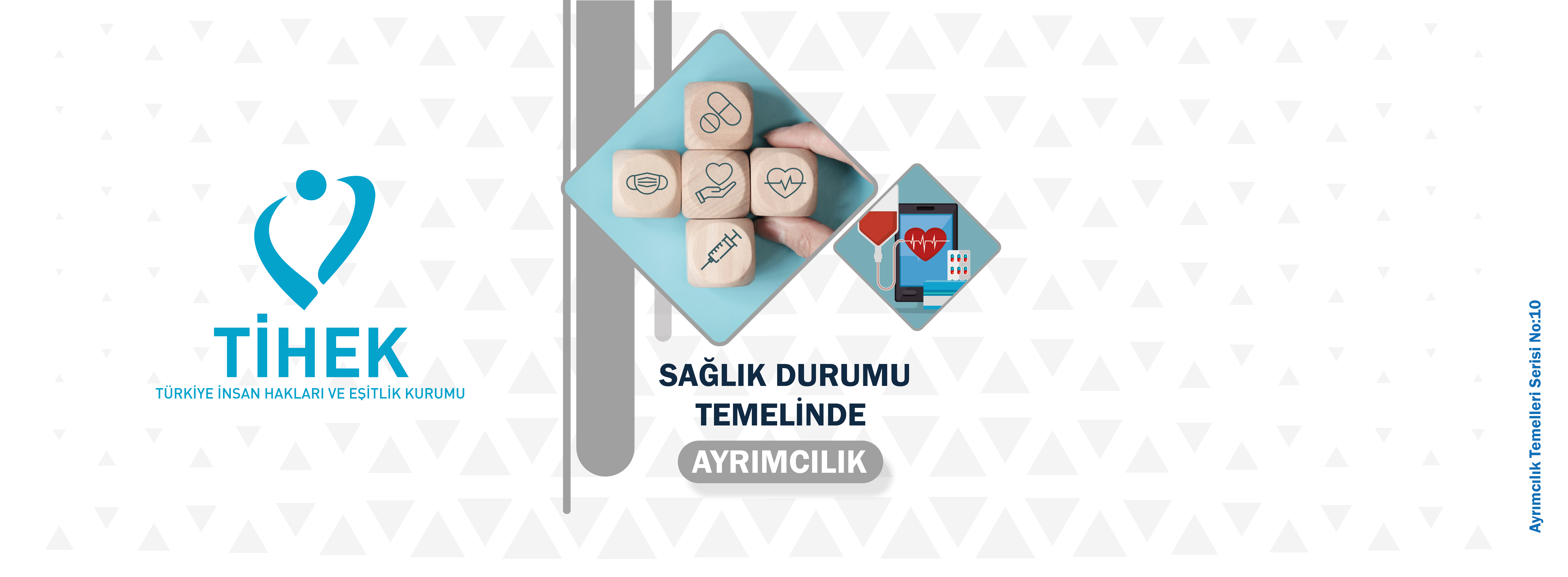 Sağlık Durumu Temelinde Ayrımcılık El Kitabı Yayımlandı