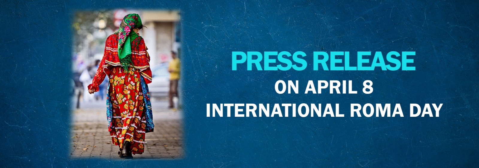 Press Release on April 8 International Roma Day