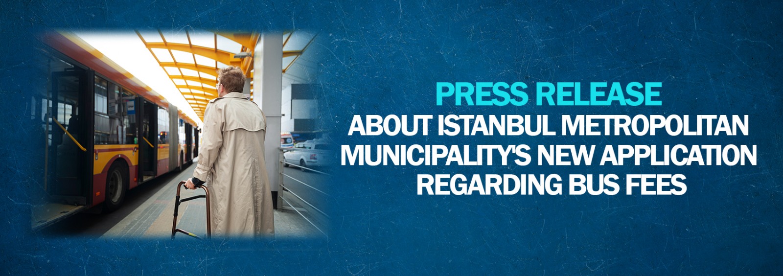 Press Release About Istanbul Metropolitan Municipality's New Application Regarding Bus Fees