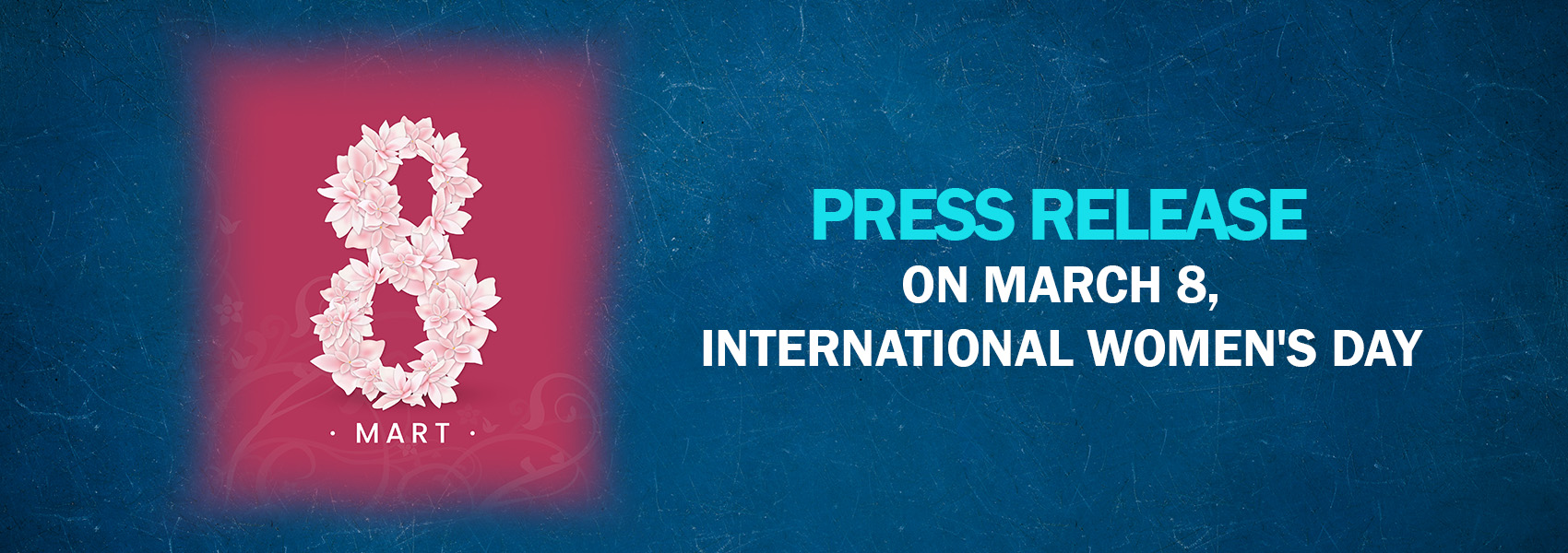 Press Release on March 8, International Women's Day