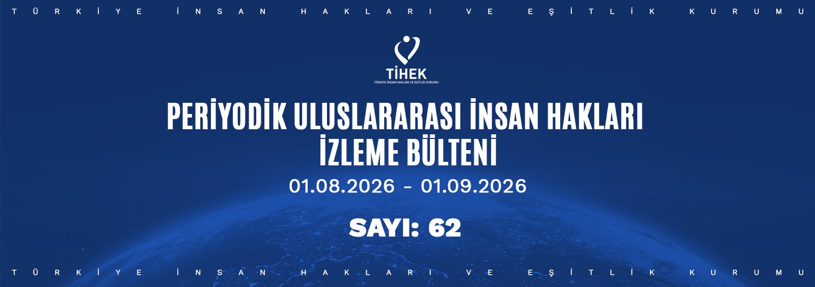 Periyodik Uluslararası İnsan Hakları İzleme Bülteni (01.08.2026 – 01.09.2026)