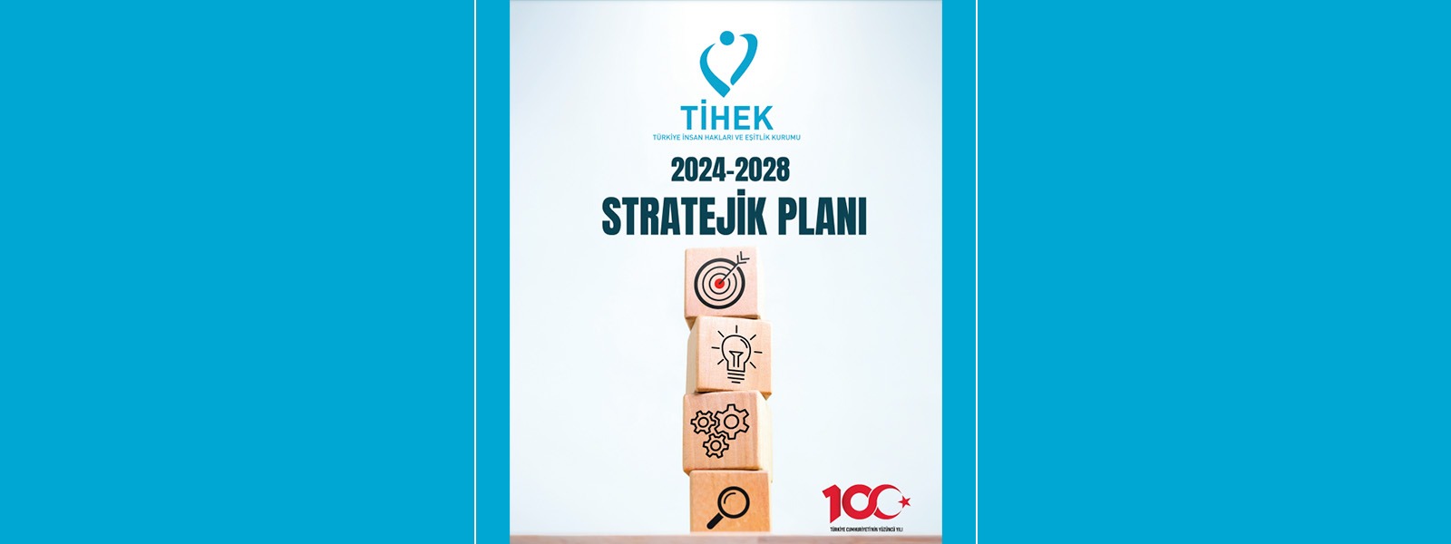 TİHEK 2024-2028 Stratejik Planı Yayımlanmıştır