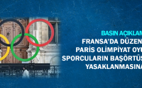 Fransa'da Düzenlenecek Paris Olimpiyat Oyunlarında Sporcuların Başörtüsü Takmasının Yasaklanmasına İlişkin Basın Açıklaması