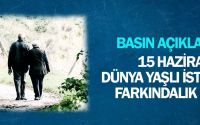15 Haziran Dünya Yaşlı İstismarı Farkındalık Günü Basın Açıklaması