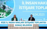 Rize İl İnsan Hakları İstişare Toplantısı Sonuç Bildirisi