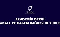 TİHEK Akademik Dergisi’nin 16. Sayısı İçin Makale ve Hakem Çağrısı