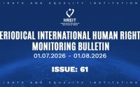 Periodical International Human Rights Monitoring Bulletin (01.07.2026 - 01.08.2026)