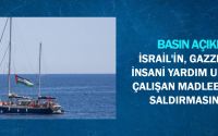 İsrail’in, Gazze Şeridi’ne İnsani Yardım Ulaştırmaya Çalışan Madleen Gemisine Saldırmasına İlişkin Basın Açıklaması