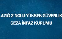 Elazığ 2 Nolu Yüksek Güvenlikli Ceza İnfaz Kurumu
