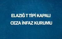 Elazığ T Tipi Kapalı Ceza İnfaz Kurumu