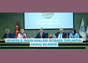 Isparta İl İnsan Hakları İstişare Toplantısı Sonuç Bildirisi Yayımlandı