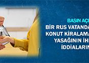 Bir Rus Vatandaşı Tarafından Konut Kiralamada Ayrımcılık Yasağının İhlal Edildiği İddialarına İlişkin Basın Açıklaması