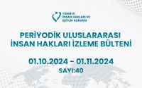 Periyodik Uluslararası İnsan Hakları İzleme Bülteni (01.10.2024 - 01.11.2024)