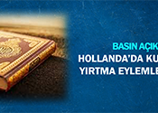 Hollanda'da Kur'an-ı Kerim Yırtma Eylemlerine İlişkin Basın Açıklaması