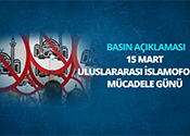 15 Mart Uluslararası İslamofobi ile Mücadele Günü 