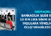 Bankacılık Şube İşlemlerinde 10 Bin Lira Sınırı Getirilmesinin Yaşlılara Yönelik Ayrımcılık Oluşturabileceğine İlişkin Basın Açıklaması