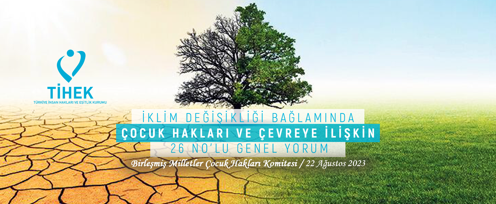 İklim Değişikliği Bağlamında Çocuk Hakları ve Çevreye İlişkin 26 No’lu Genel Yorum