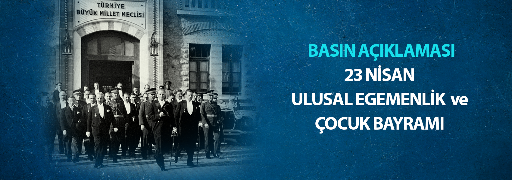 23 Nisan Ulusal Egemenlik ve Çocuk Bayramı Basın Açıklaması